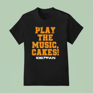 The Fan Play The Music Cakes T Shirt
