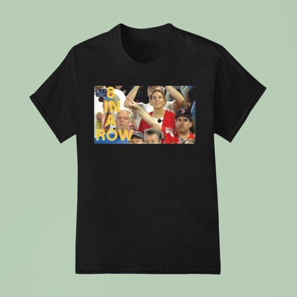 In A Row He Knew Boston Red Sox Win T Shirt