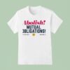 Abolish Mutual Obligations Join The Auwu T Shirt