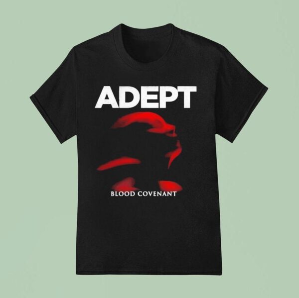 Adept Blood Covenan T Shirt