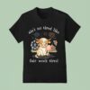 Ain T No Tired Like Fair Week Tired Highland Cow T Shirt