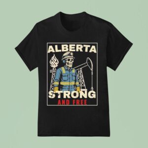 Alberta Strong And Free Skeleton T Shirt