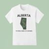 Alberta The Real Bank Of Canada T Shirt