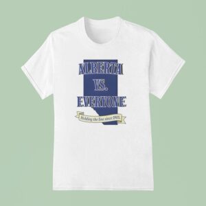 Alberta Unchained Ab Versus Everyone Western Pride T Shirt