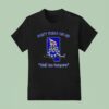 Alberta Unchained Don T Tread On Me Blue Edition Freedom T Shirt