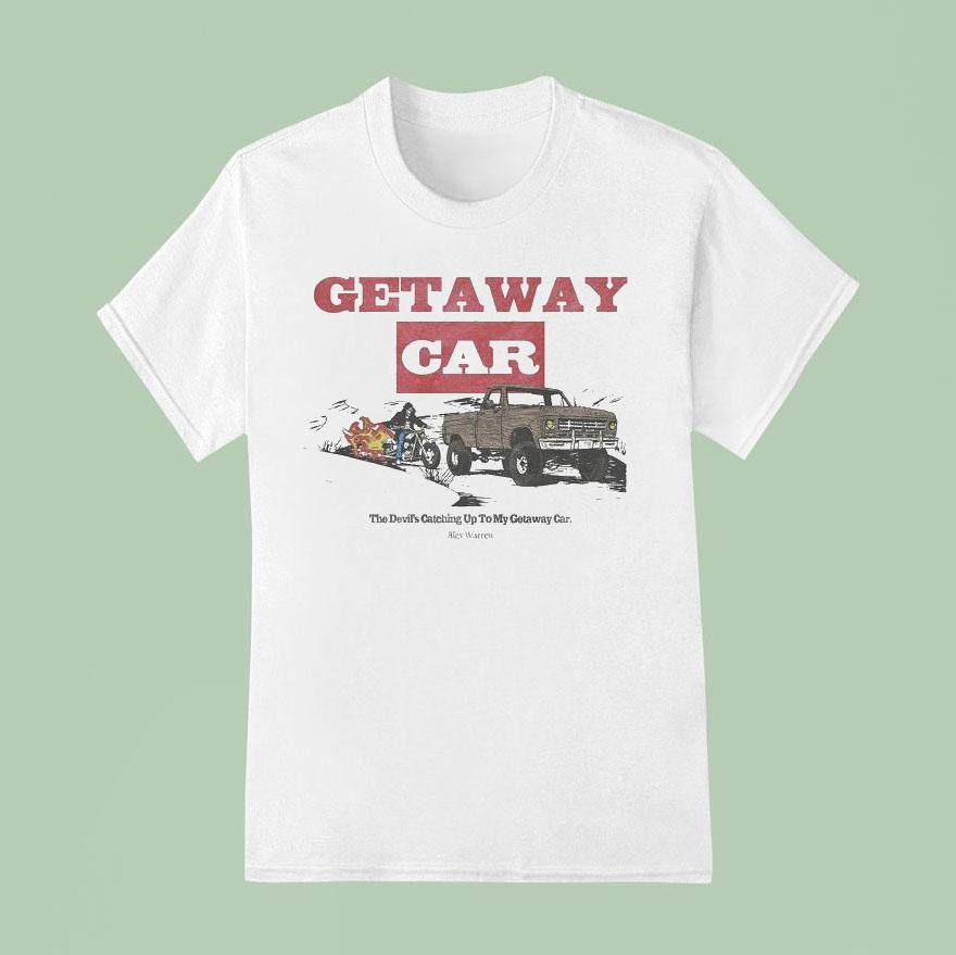Alex Warren The Devil S Catching Up To My Getaway Car T Shirt
