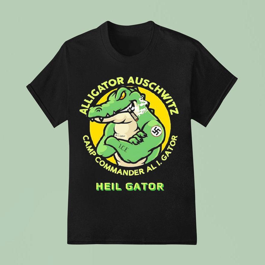 Alligator Auschwitz Camp Commander Al I Gator Heil Gator T Shirt