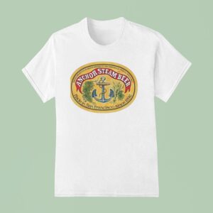 Anchor Steam Beer Made In San Francisco Since T Shirt