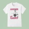 Andre The Gain T Shirt