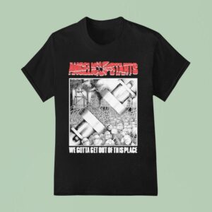 Angelic Upstarts We Gotta Get Out Of This Place T Shirt