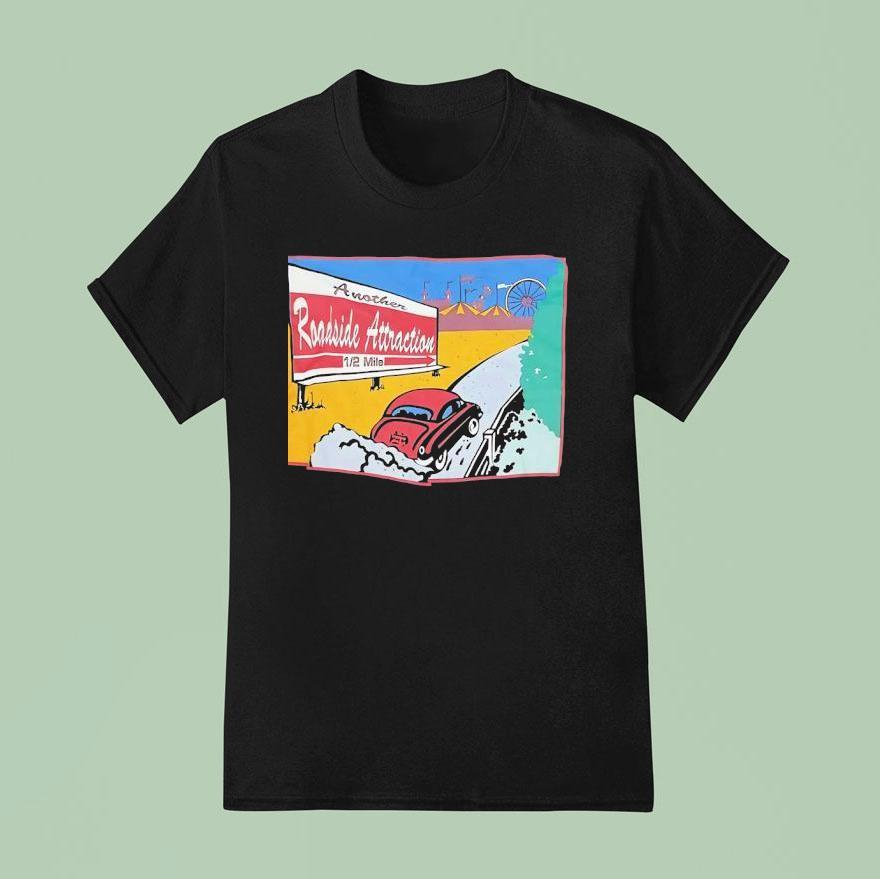 Another Roadside Attraction T Shirt