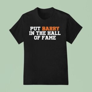 Anthony Garcia Wearing Put Barry In The Hall Of Fame T Shirt