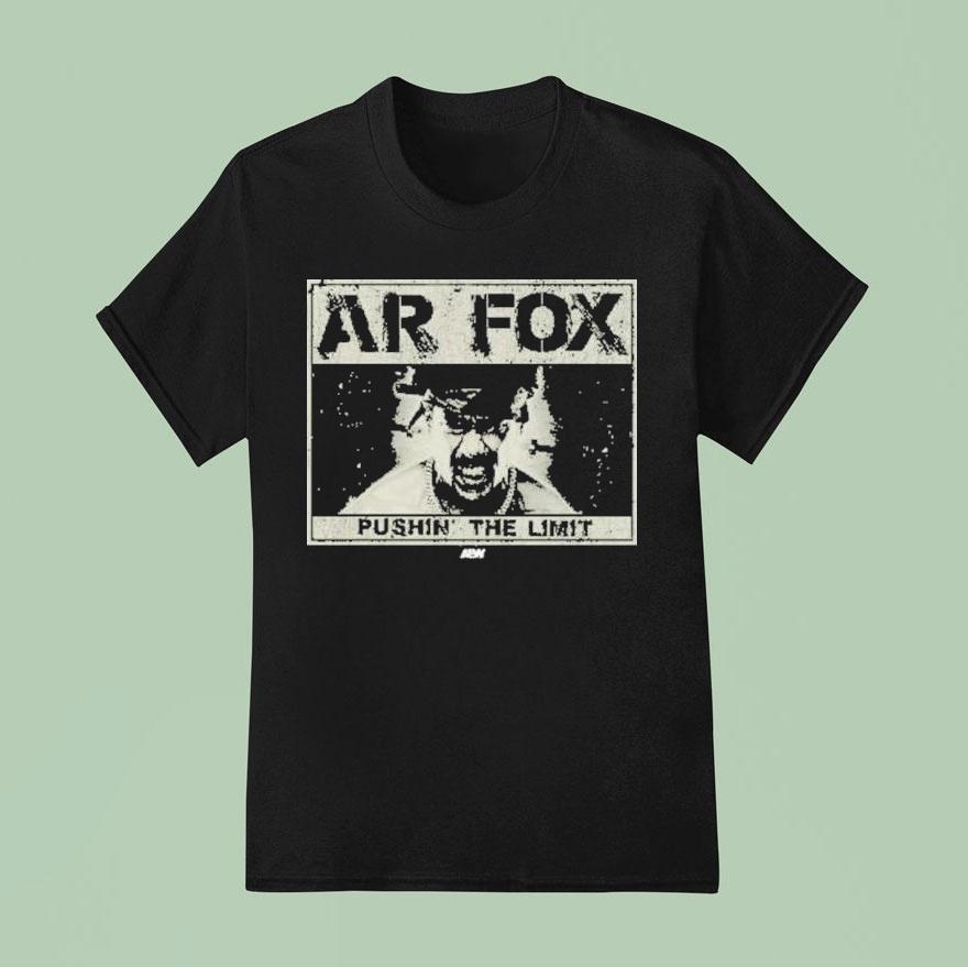Ar Fox Pushin The Limit Aew T Shirt