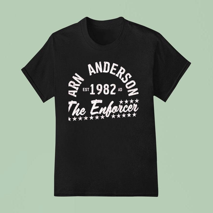 Arn Anderson The Enforcer Est Ad T Shirt