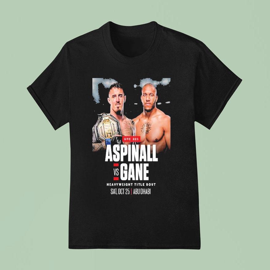 Aspinall Vs Gane Heavyweight Title Bout Ufc On October In Abu Dhabu T Shirt
