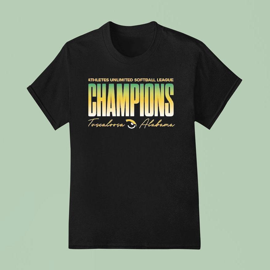 Athletes Unlimited Softball League Champions Tuscaloosa Alabama T Shirt