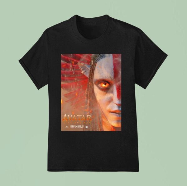 Avatar Fire And Ash Varang Look In Avatar Only In Theatres December T Shirt