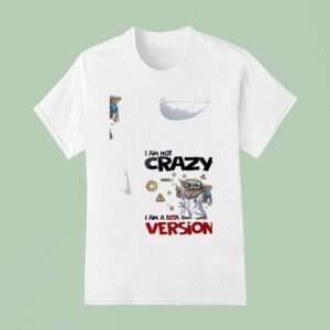 Baby Yoda I Am Not Crazy Am A Beta Version T Shirt