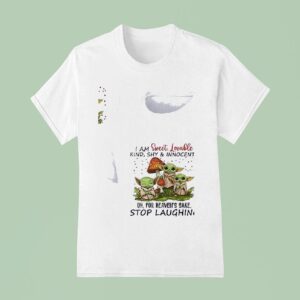 Baby Yoda I Am Sweet Lovable Kind Shy And Innocent Oh For Heaven S Sake Stop Laughing T Shirt