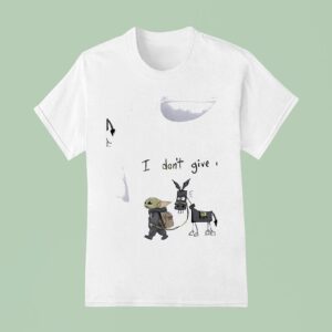 Baby Yoda I Don T Give A T Shirt