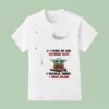 Baby Yoda If I Woke Up And Nothing Hurt I Would Think I Was Dead T Shirt