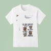 Baby Yoda In Our Family We Don T Try To Hide The Crazy We Pass It Down From Generation To Generation T Shirt