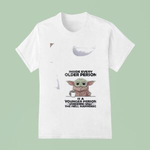 Baby Yoda Inside Every Older Person Is A Younger Person T Shirt