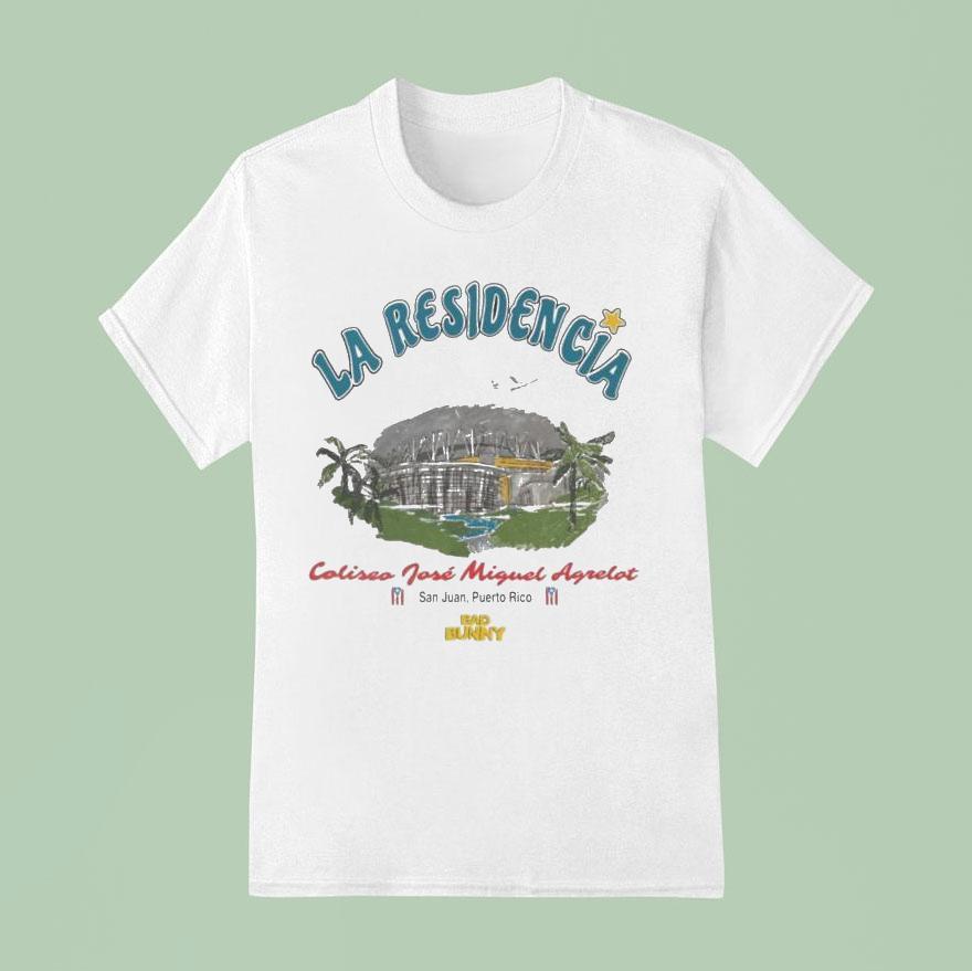 Bad Bunny Deb Tirar Ms Fotos Tour La Residencia Coliseo Jose Miguel Agrelot San Juan Puerto Rico S T Shirt
