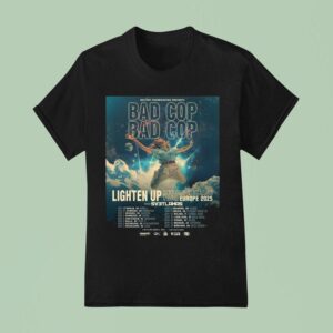 Bad Cop Bad Cop Lighten Up Record Release Tour Europe Punk Rock Tour Dates T Shirt
