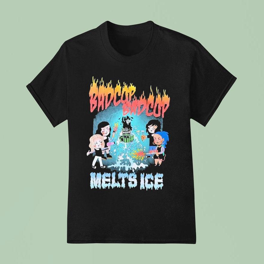 Bad Cop Bad Cop Melts Ice T Shirt