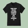 Bang Chan Woojin Lee Know Changbin Hyunjin Han Felix Seungmin I N T Shirt