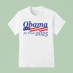 Barack Obama For Prison T Shirt