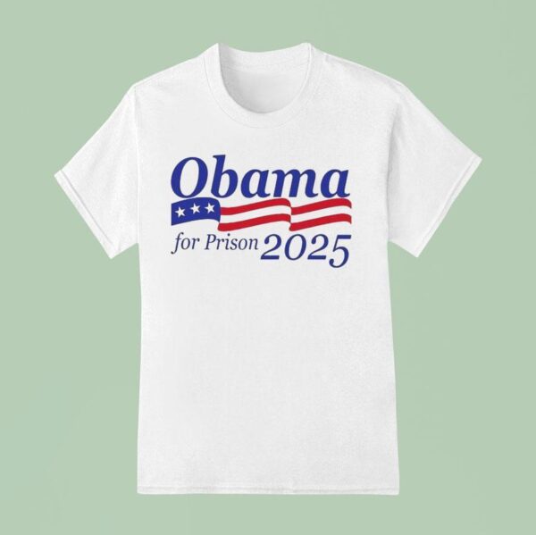 Barack Obama For Prison T Shirt
