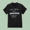 Being A Principal Is Easy It S Like Riding A Bike Except The Bike Is On Fire T Shirt