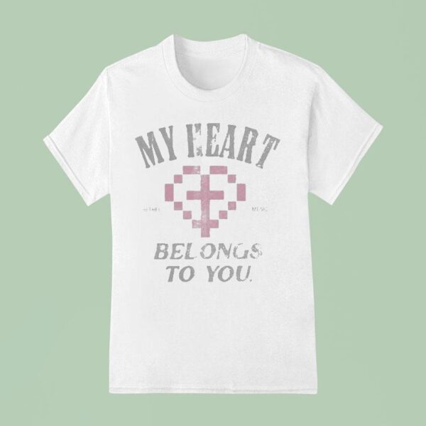 Bethel Music My Heart Belongs To You T Shirt