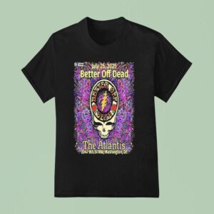 Better Off Dead The Atlantis Washington Dc Concert T Shirt