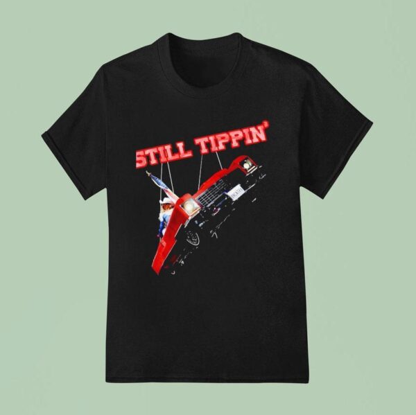 Beyonc Still Tippin T Shirt