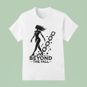 Beyond The Fall T Shirt