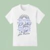 Beyond This Gate And Epic Worlds Find Gardens Green To Fill Your Dreams T Shirt