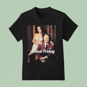 Bill Belichick And Girlfriend Almost Friday T Shirt