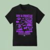 Billie Starkz Love Is Wrestling If I Die I Die T Shirt