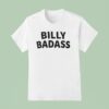 Billy Badass T Shirt