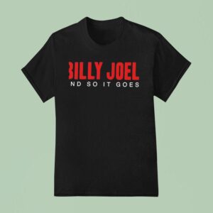 Billy Joel And So It Goes Title T Shirt
