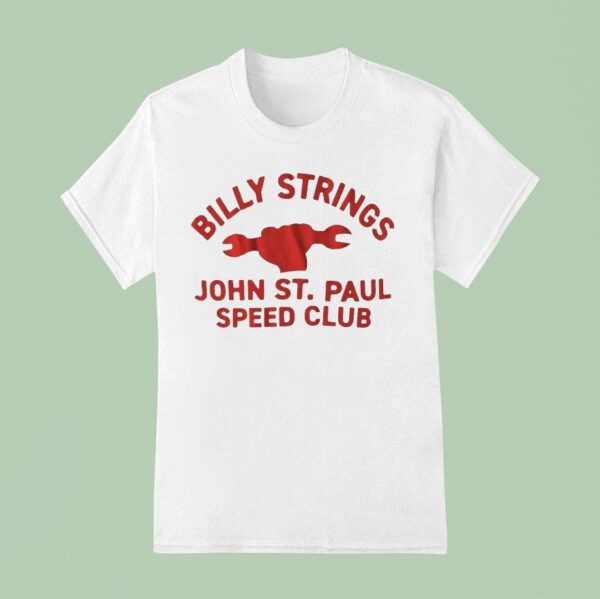 Billy Strings John St Paul Speed Club T Shirt