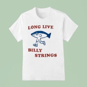 Billy Strings Long Live T Shirt