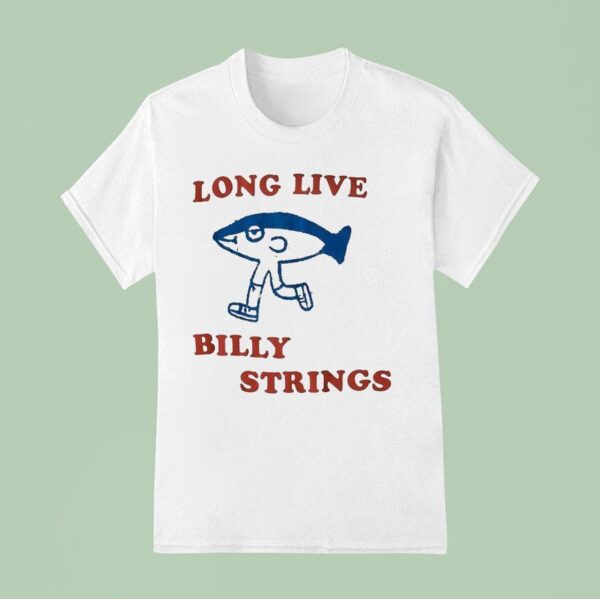 Billy Strings Long Live T Shirt