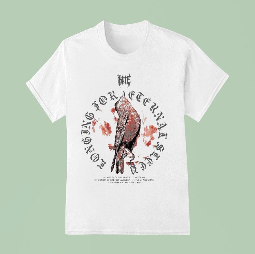Bite Longing For Eternal Sleep Off T Shirt