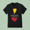 Black Adam X Superman We Should Talk T Shirt