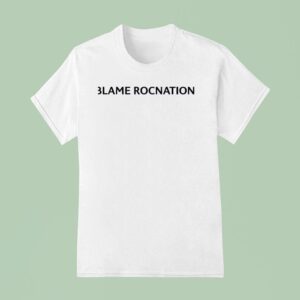 Blame Rocnation New T Shirt