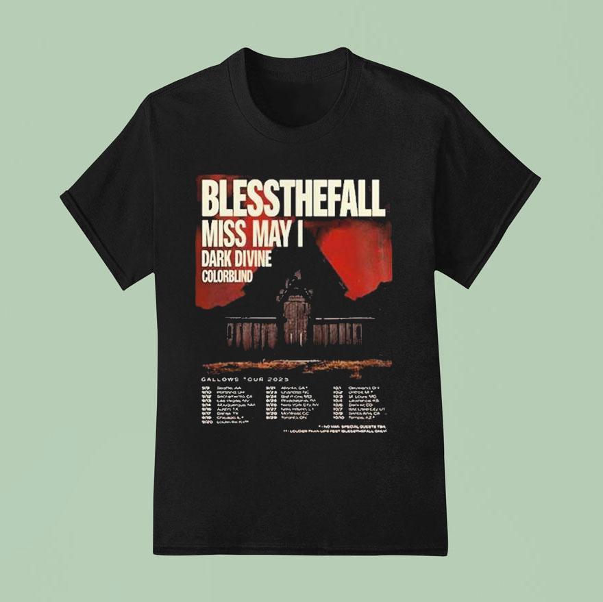 Blessthefall Gallows Tour With Miss May I Dark Divine And Colorblind Gothic Church T Shirt